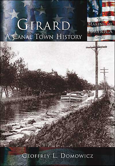 Girard, Pennsylvania (Making of America Series)