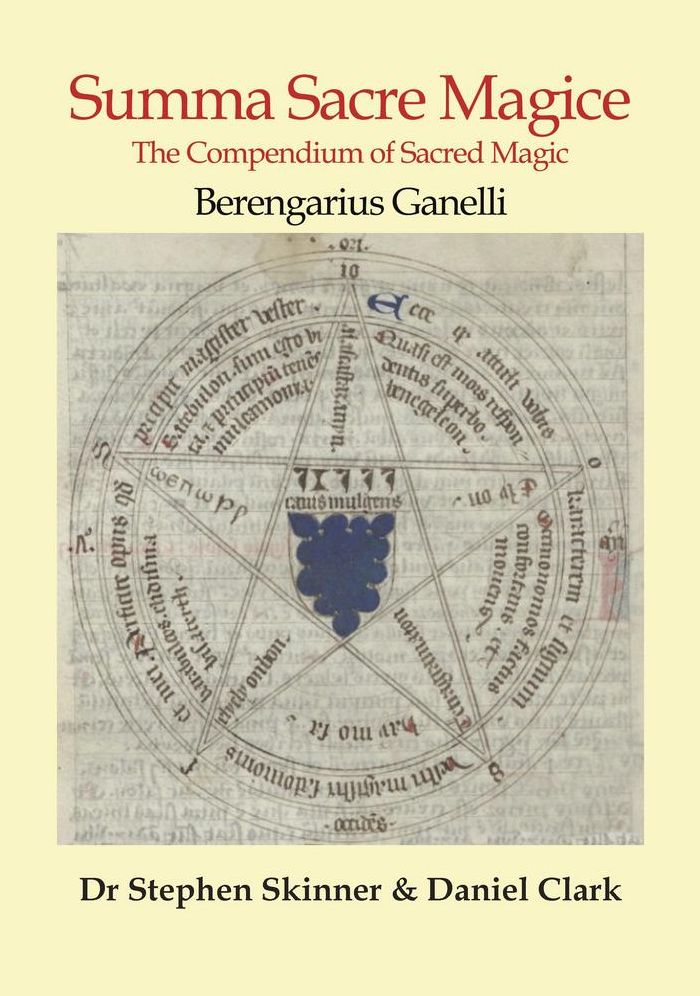 Summa Sacre Magice: Books 1 & 2: The Compendium of Sacred Magic