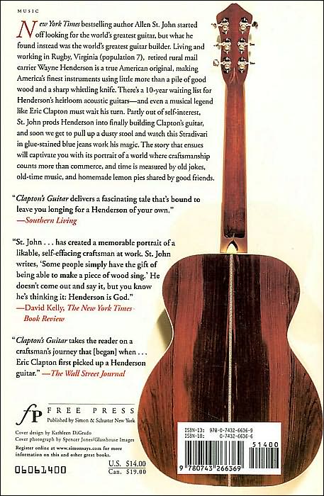 Clapton's Guitar: Watching Wayne Henderson Build the Perfect Instrument