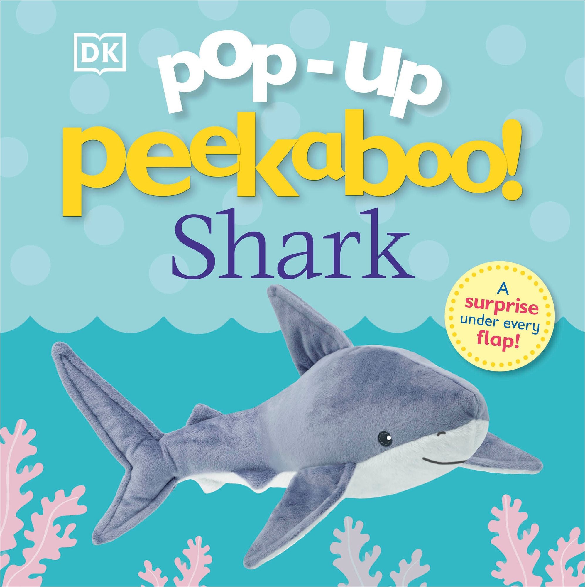 Pop-Up Peekaboo! Shark: A Friendly Surprise Under Every Flap!