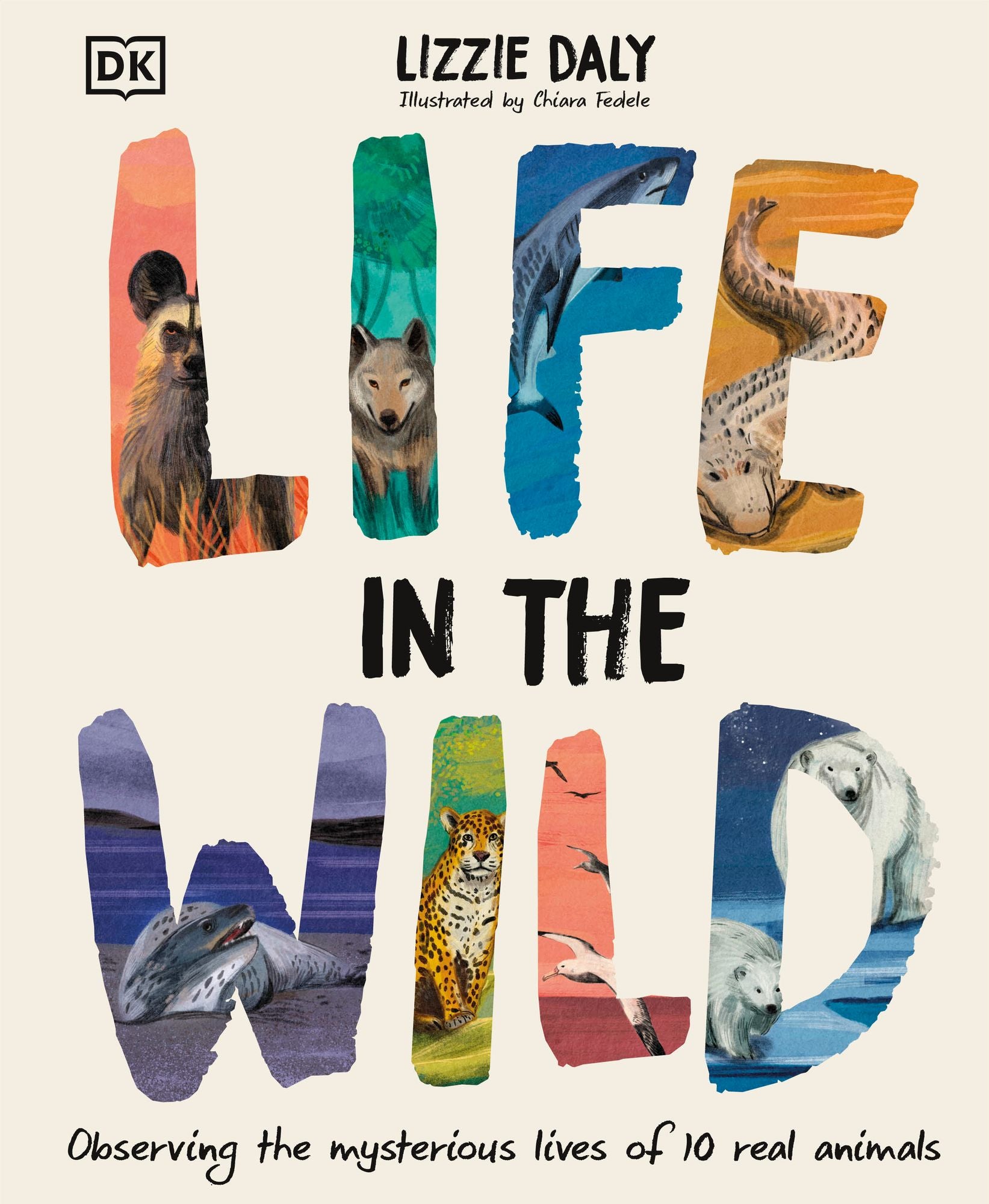 Life in the Wild: Observing the Mysterious Lives of 10 Real Animals