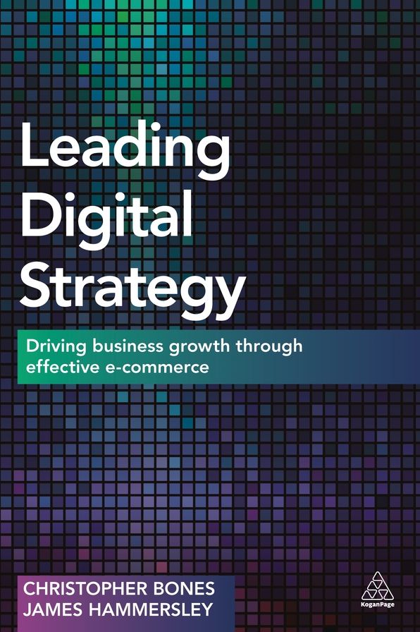 Leading Digital Strategy: Driving Business Growth Through Effective E-commerce