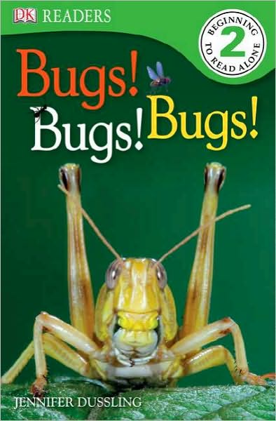 Bugs Bugs Bugs! (DK Readers Level 2 Series)