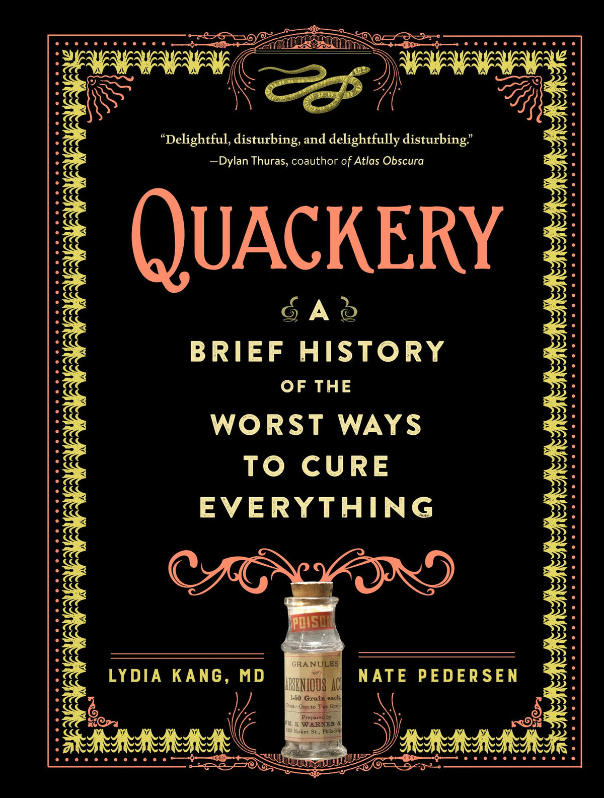 Quackery: A Brief History of the Worst Ways to Cure Everything