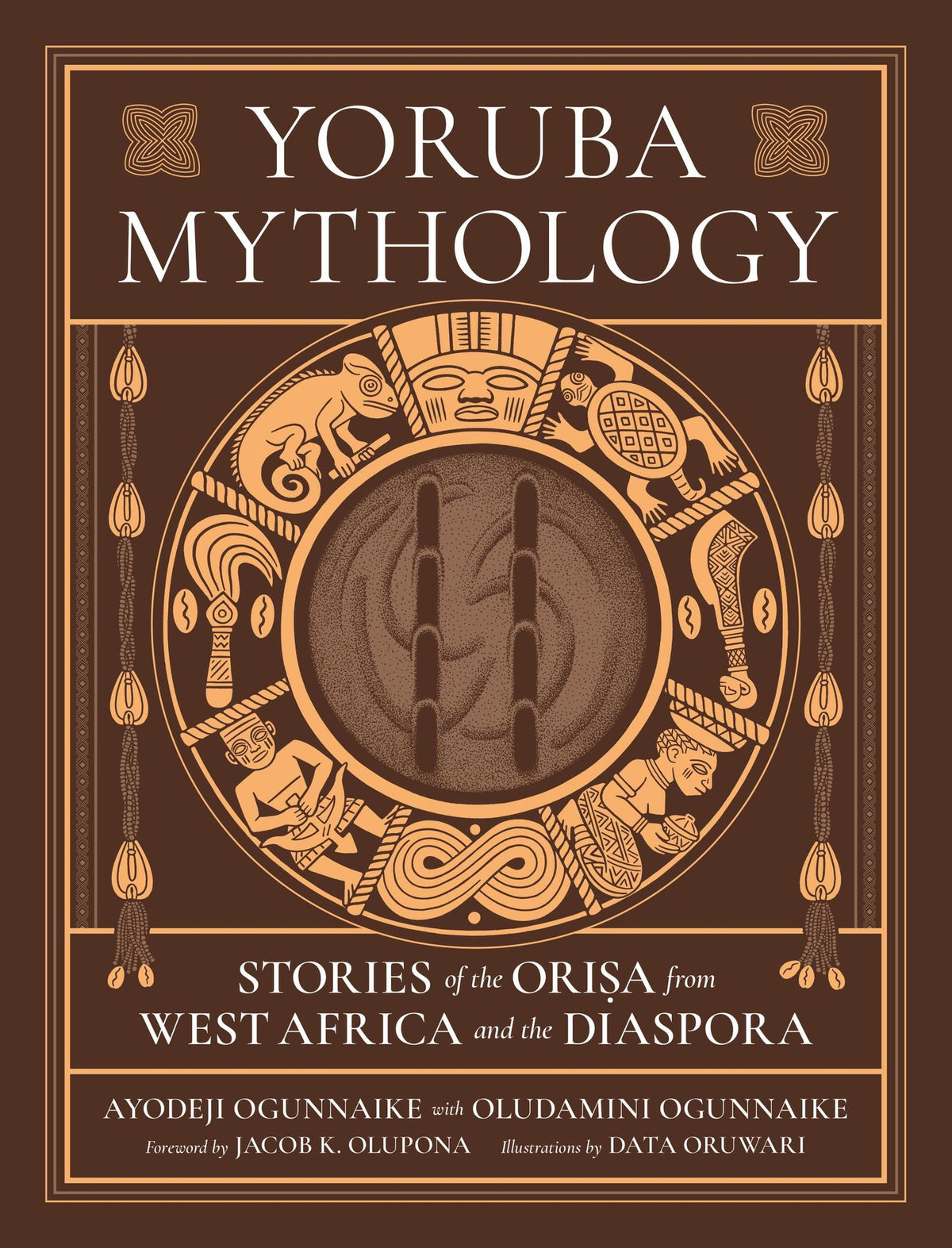 Yoruba Mythology: Stories of the Orisa from West Africa and the Diaspora