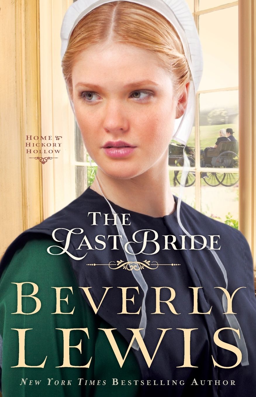 The Last Bride (Home to Hickory Hollow Series #5)