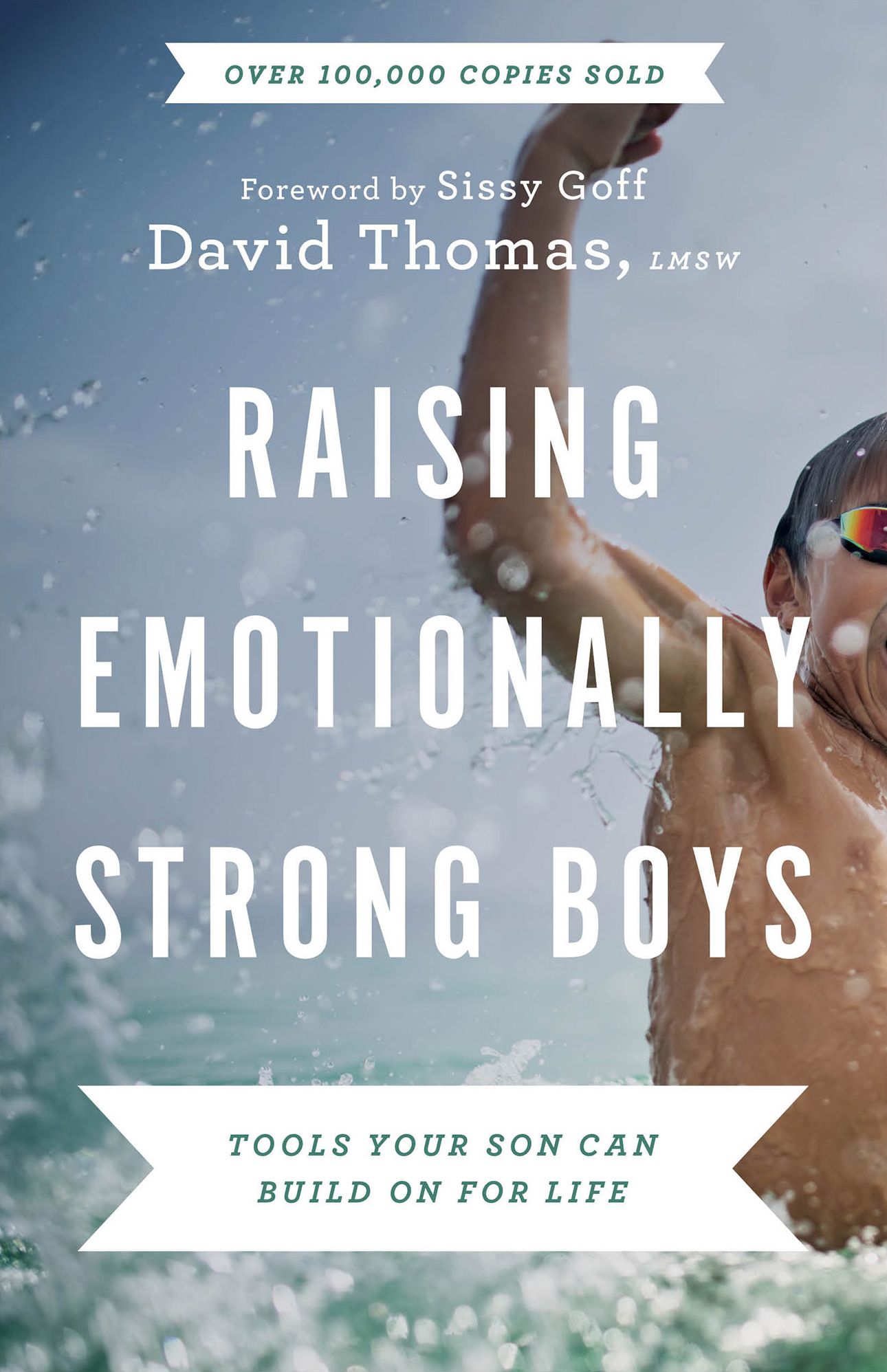 Raising Emotionally Strong Boys: Tools Your Son Can Build On for Life