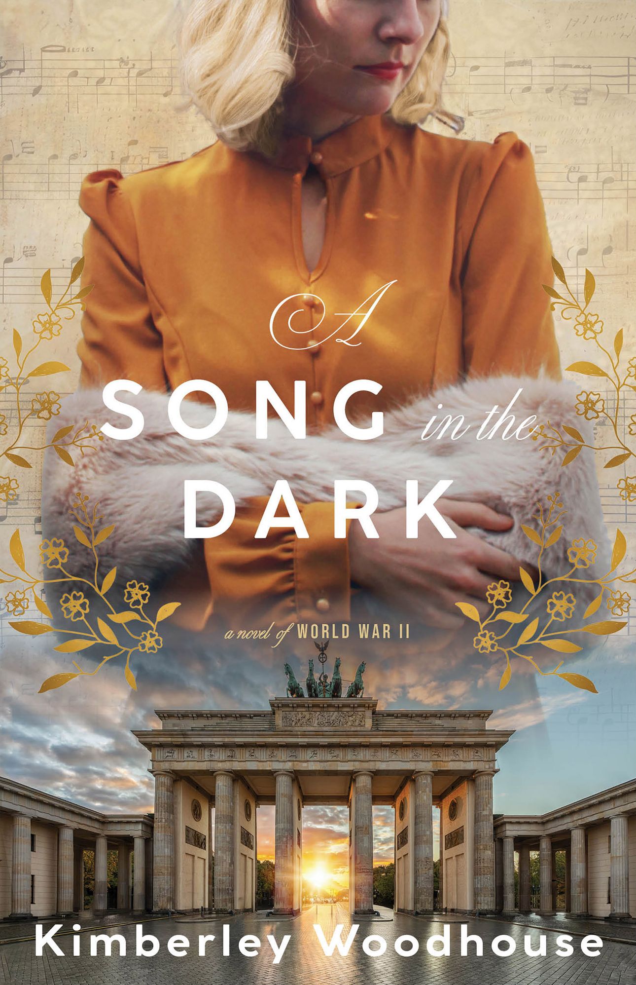 A Song in the Dark: A Novel of World War II
