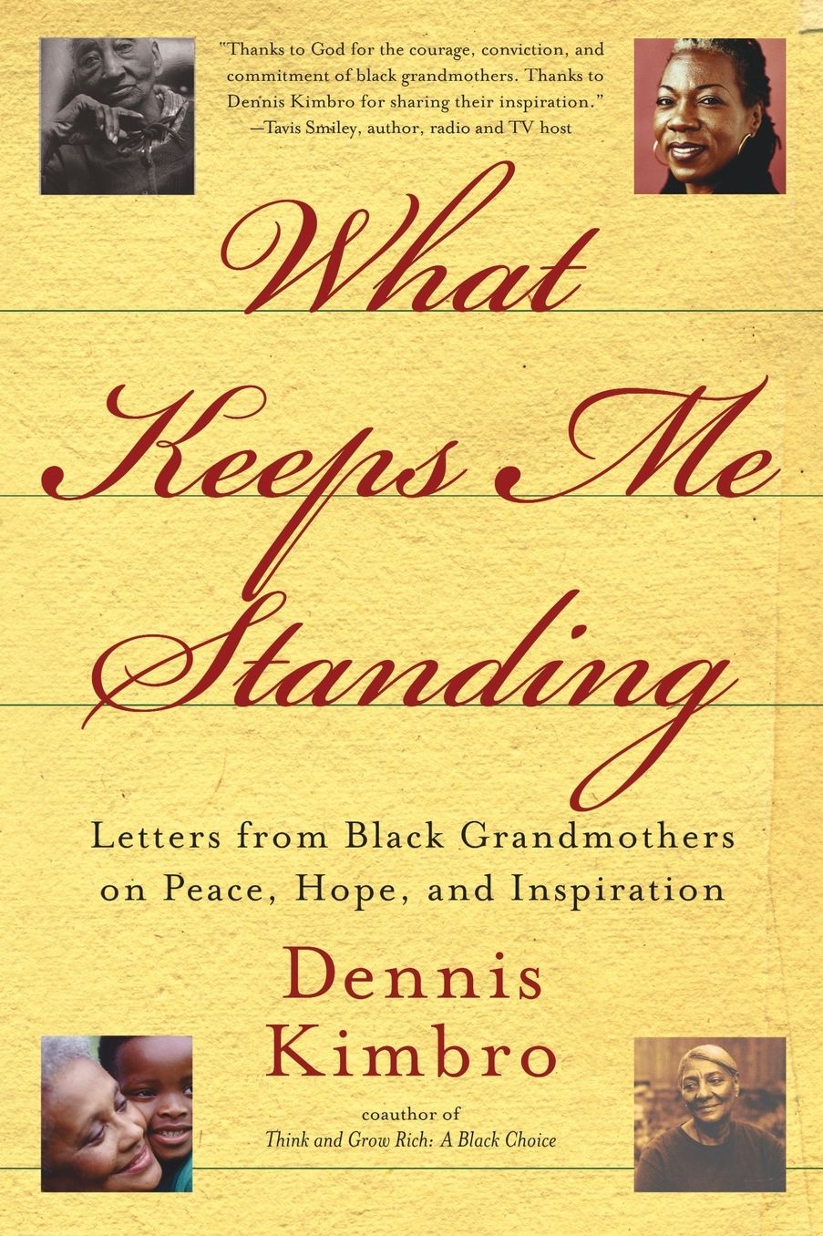 What Keeps Me Standing: Letters from Black Grandmothers on Peace, Hope and Inspiration