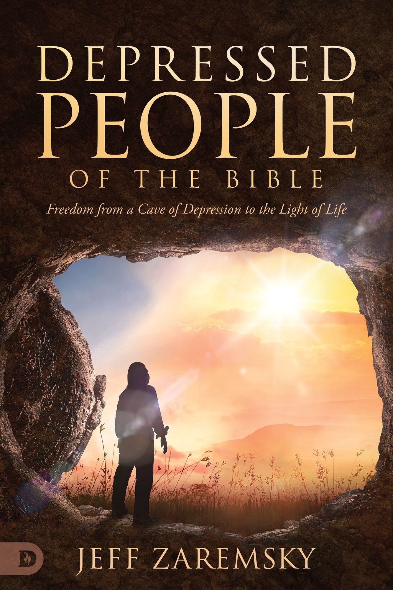 Depressed People of the Bible: Freedom from a Cave of Depression to the Light of Life