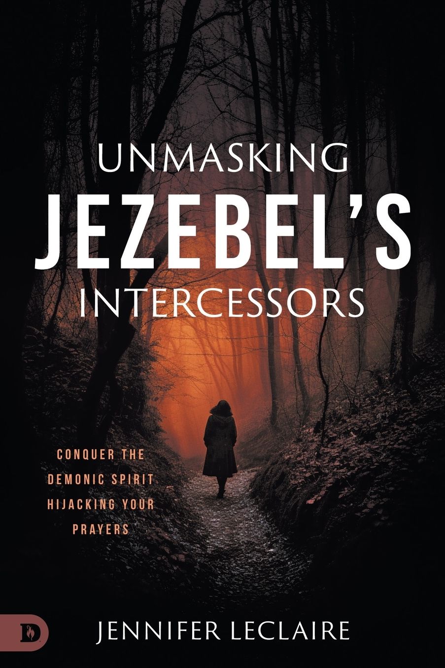 Unmasking Jezebel's Intercessors: Conquer the Demonic Spirit Hijacking Your Prayers