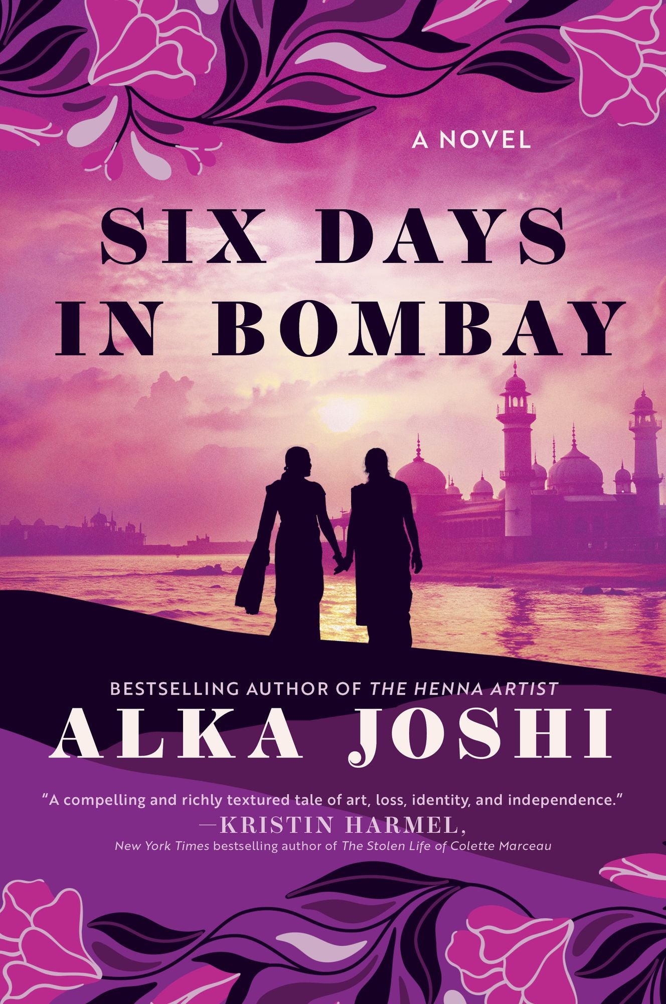Six Days in Bombay: A Novel