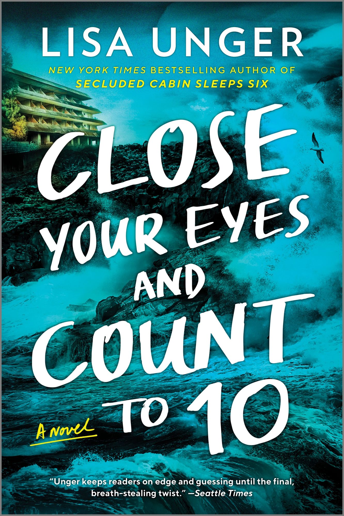 Close Your Eyes and Count to 10: A Novel