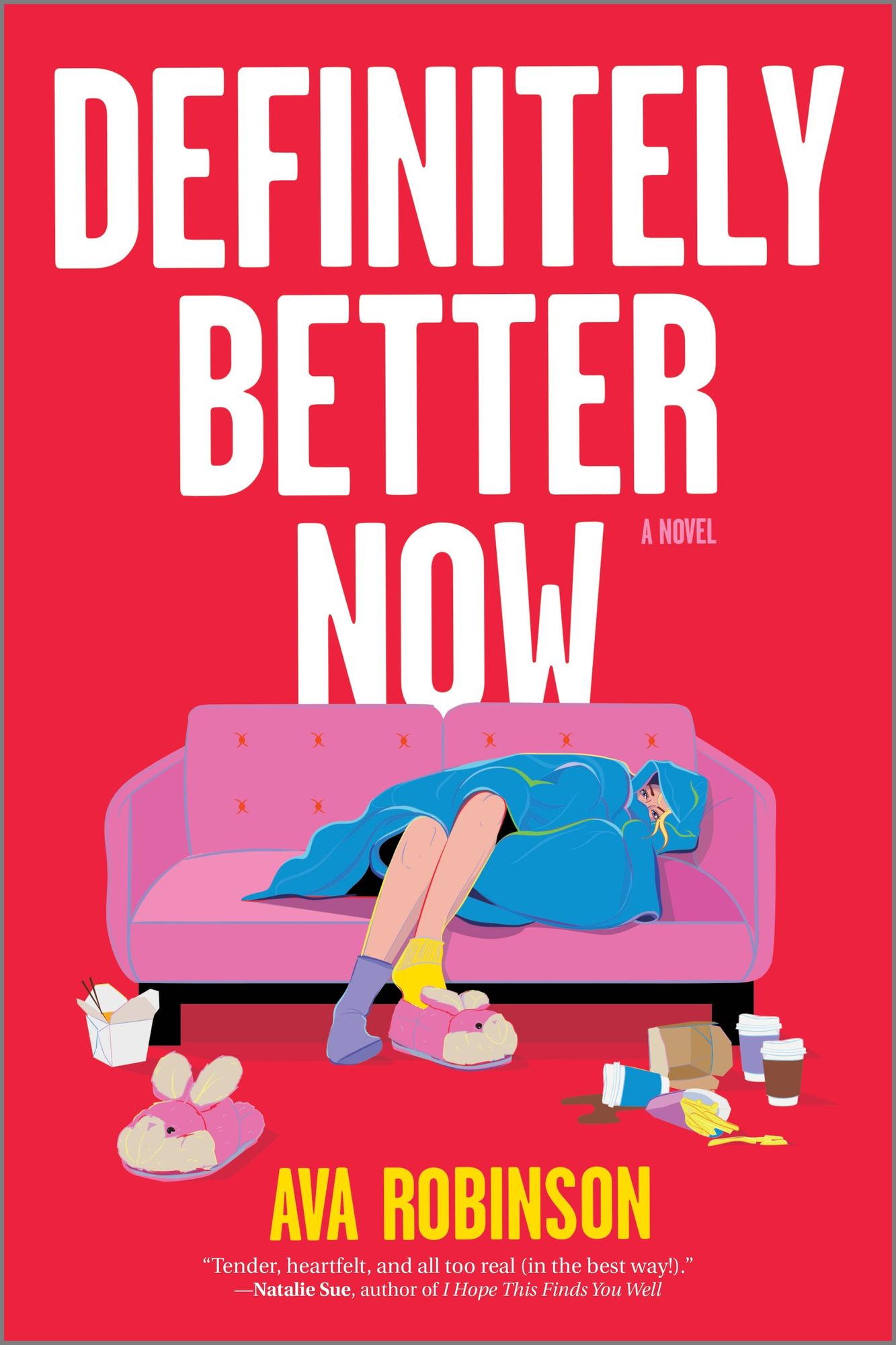 Definitely Better Now: A Novel