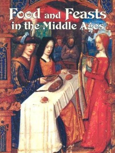 Food and Feasts in the Middle Ages