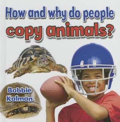 How and why do people copy animals?