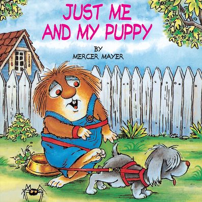 Just Me and My Puppy (Little Critter Series)