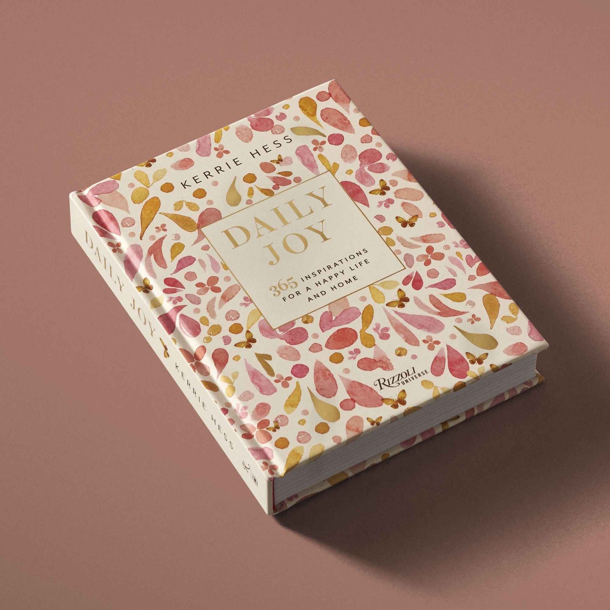 Daily Joy: 365 Inspirations for a Happy Life and Home