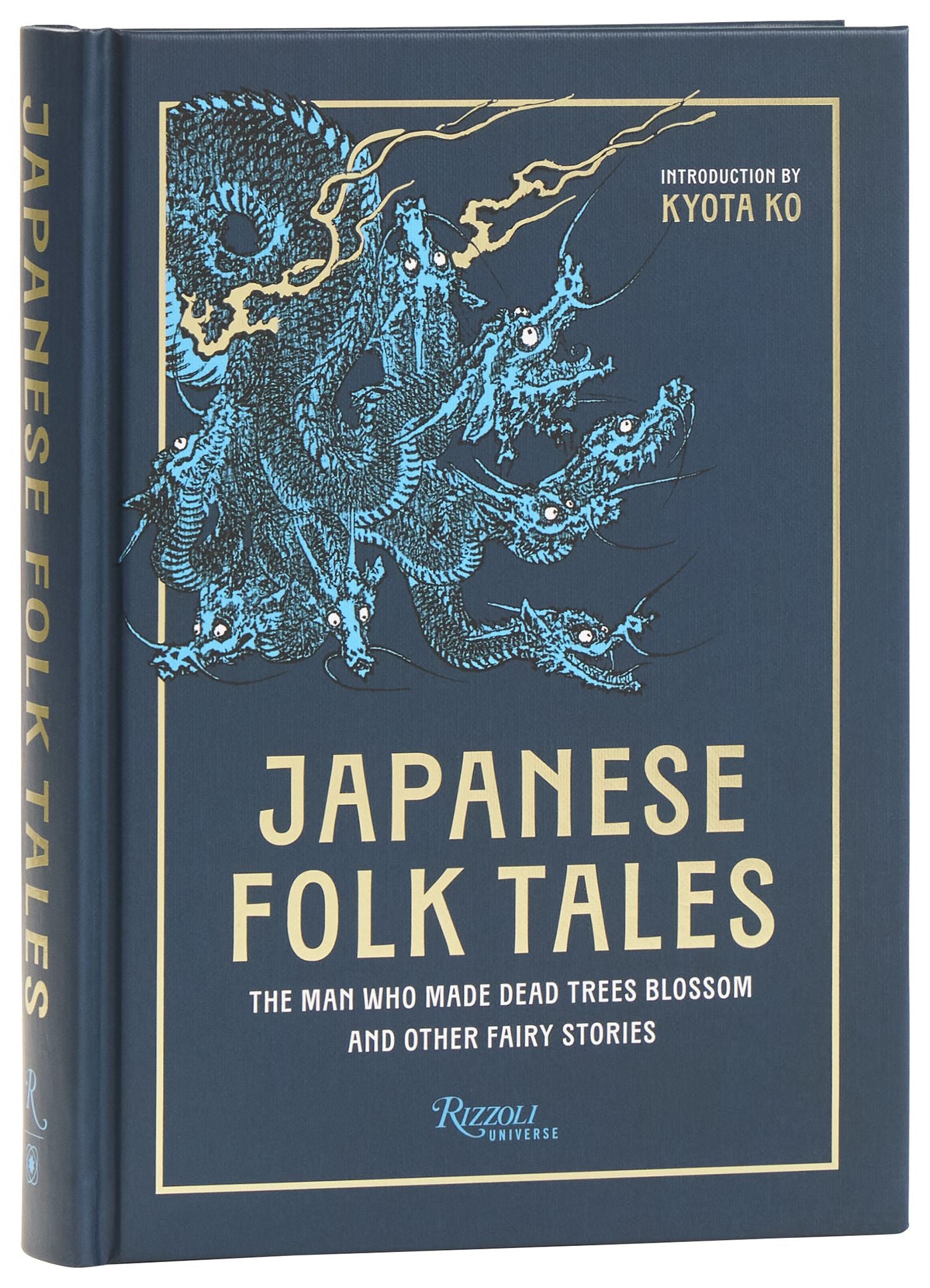 Japanese Folk Tales: The Man Who Made Dead Trees Blossom and Other Fairy Stories
