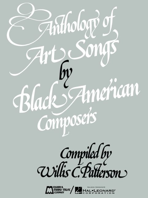 Anthology of Art Songs by Black American Composers: Voice and Piano