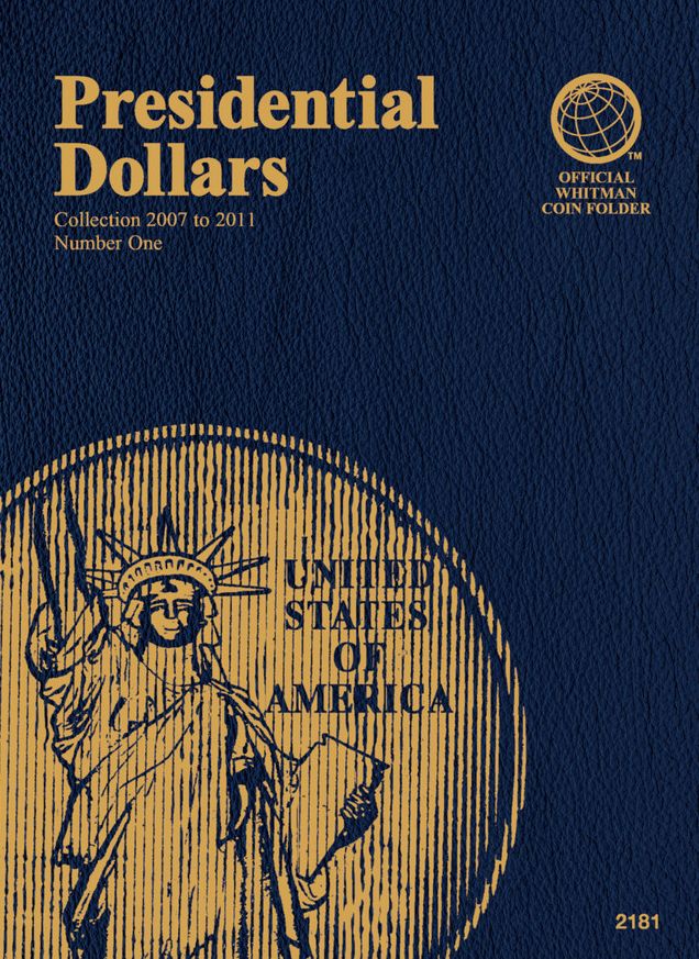 Official Whitman® Coin Folder - Presidential Dollars Collection #1: 2007-2011 (Single Mint)