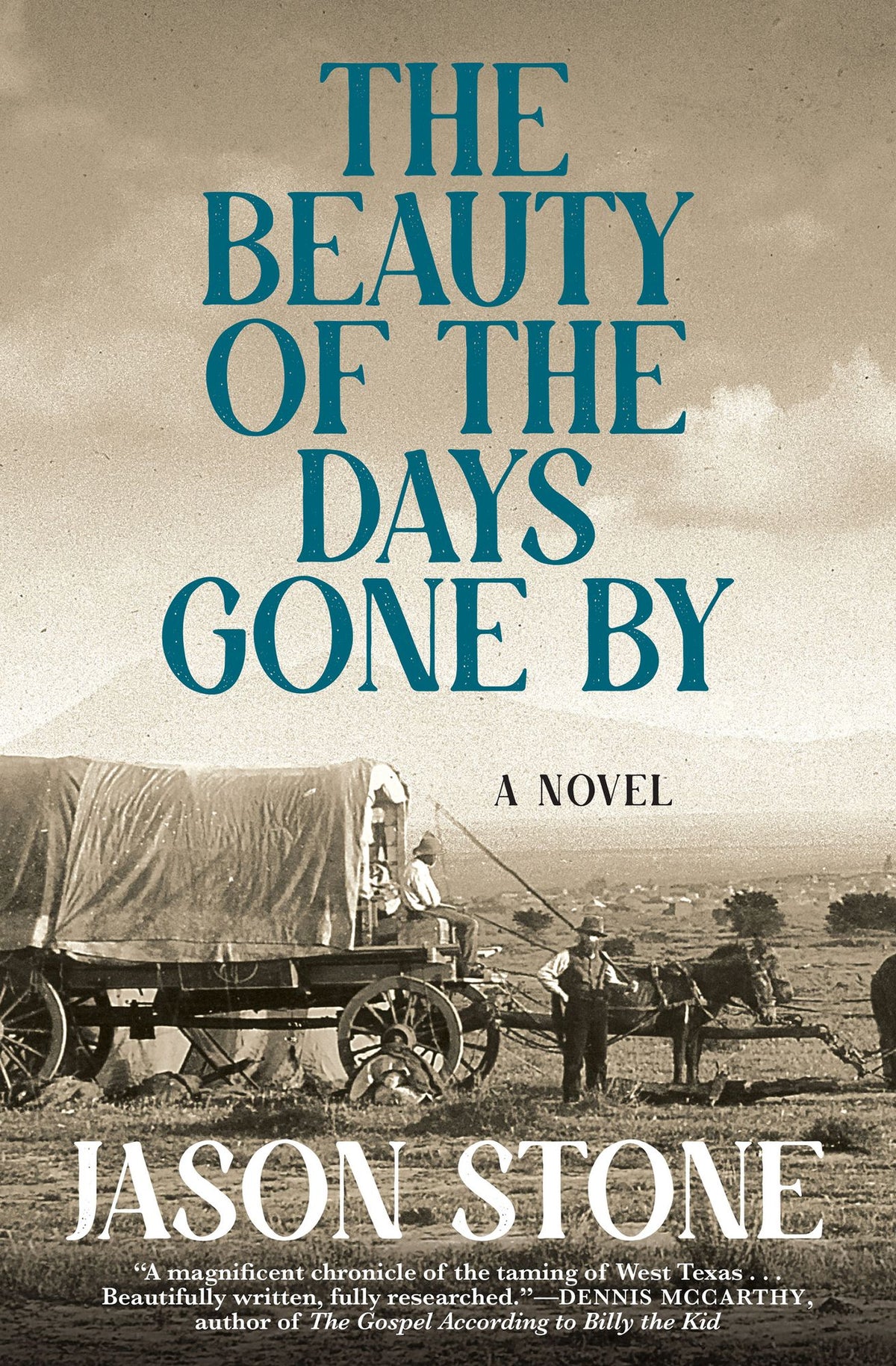 The Beauty of the Days Gone By: A Novel