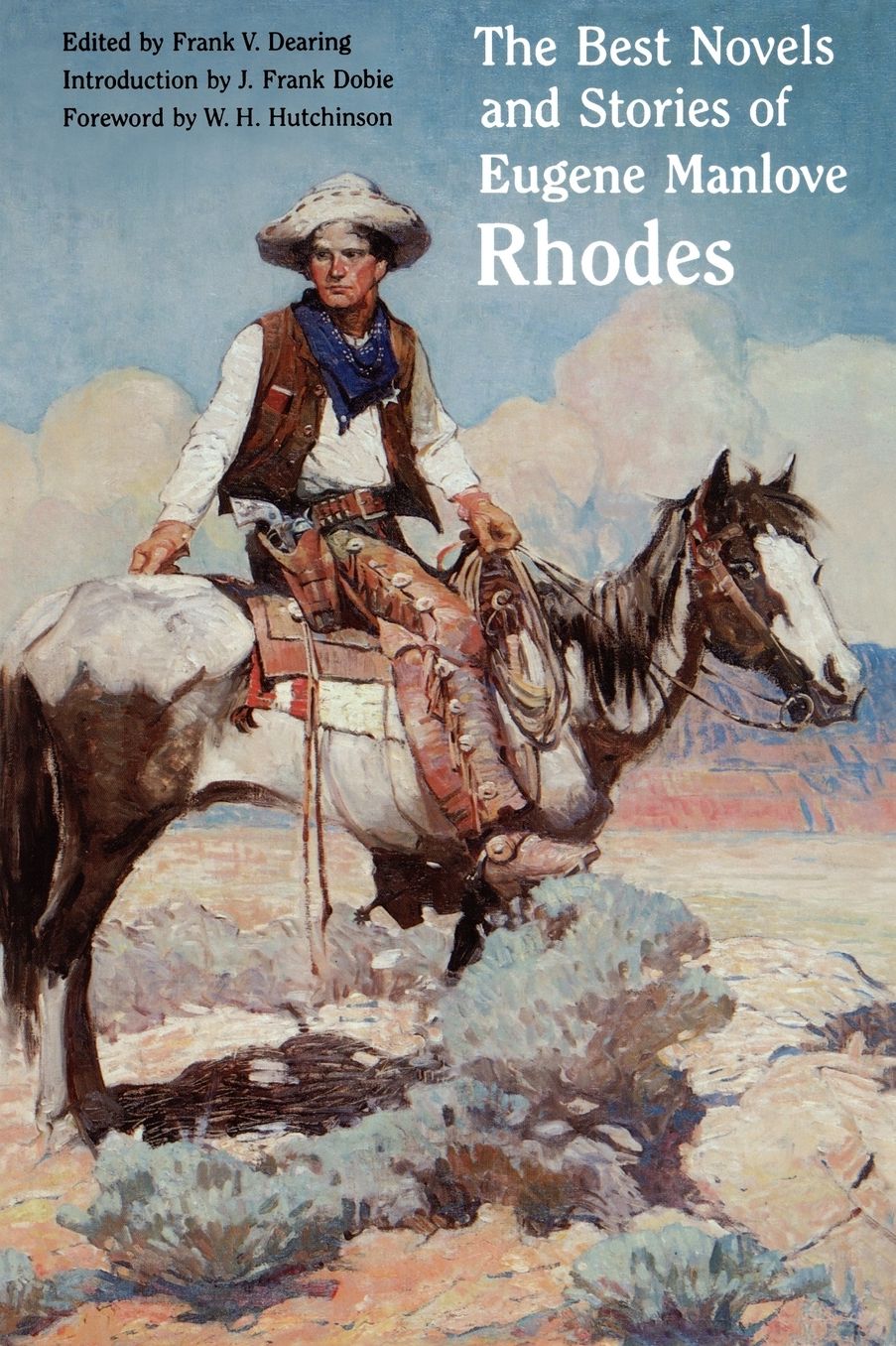 The Best Novels and Stories of Eugene Manlove Rhodes