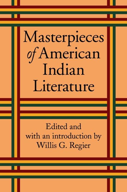 Masterpieces of American Indian Literature