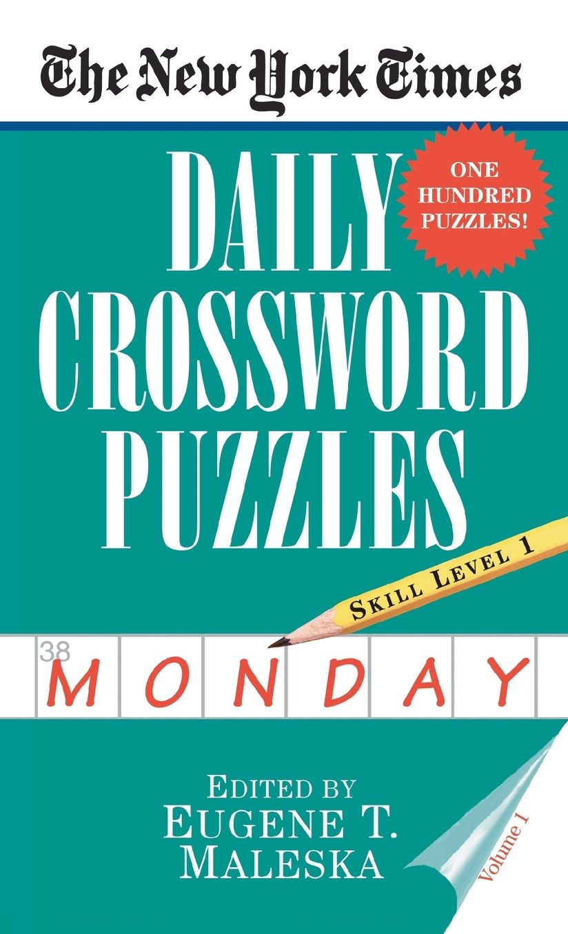 The New York Times Daily Crossword Puzzles (Monday), Volume I