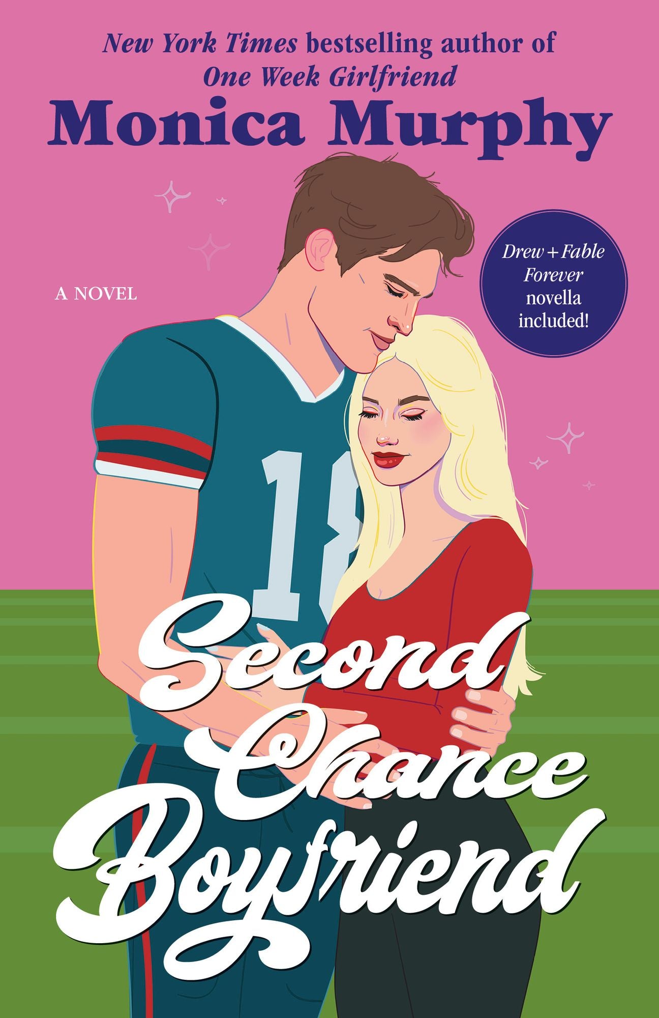 Second Chance Boyfriend (One Week Girlfriend Series #2)