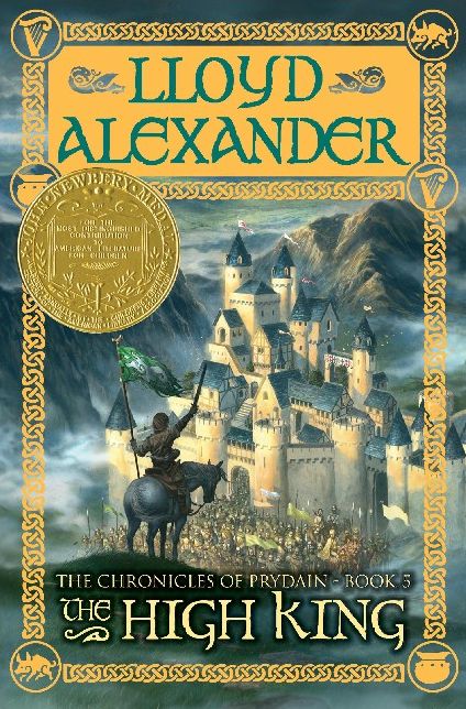 The High King (Chronicles of Prydain Series #5) (Newbery Medal Winner)