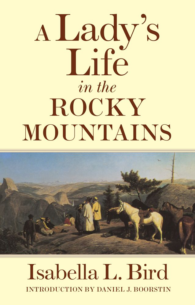 A Lady's Life in the Rocky Mountains