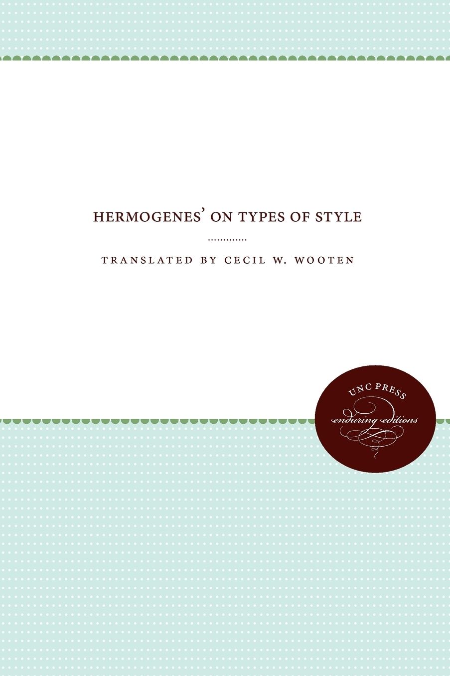 Hermogenes' On Types of Style