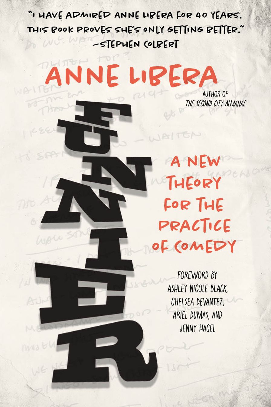 Funnier: A New Theory for the Practice of Comedy
