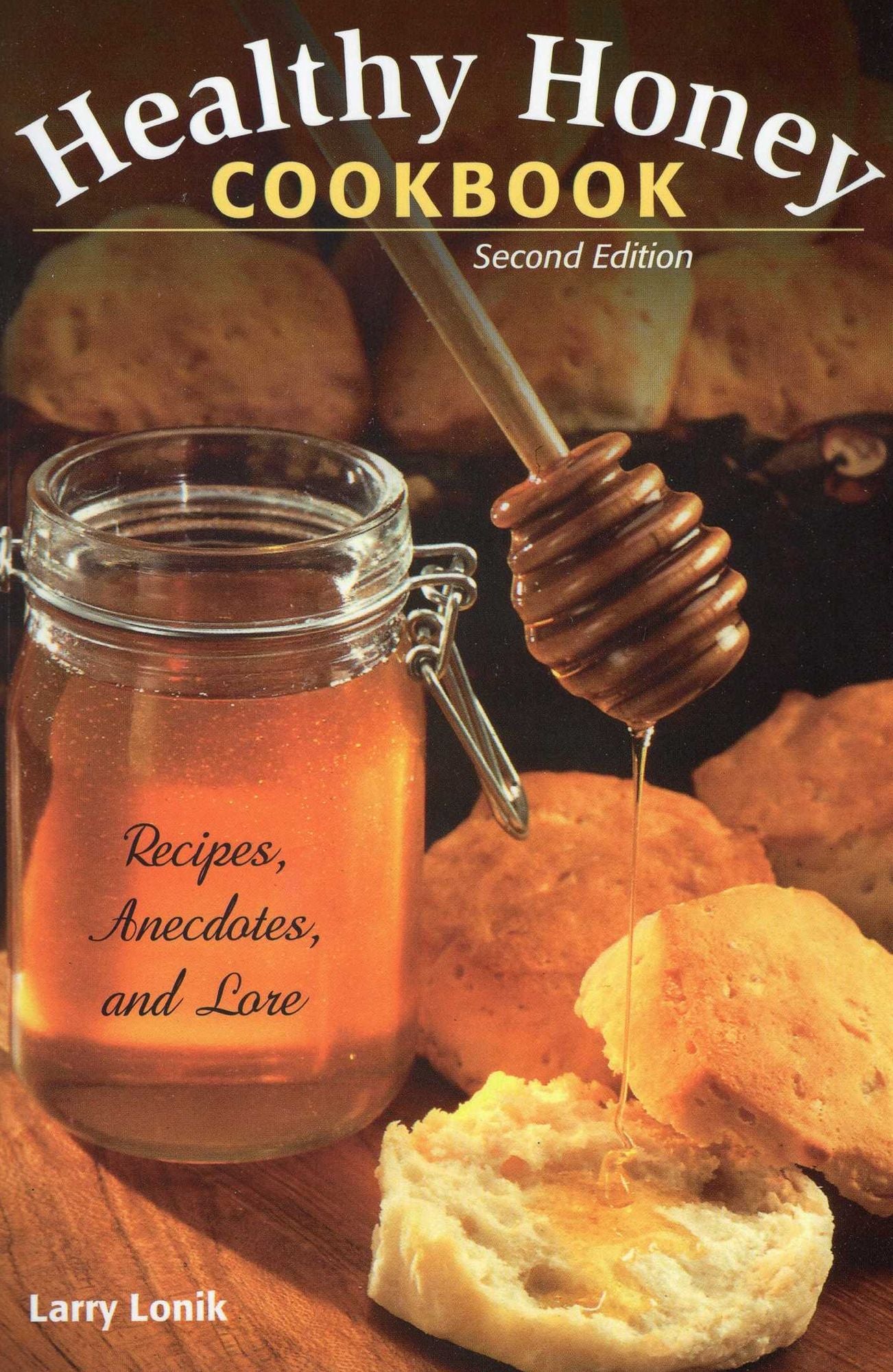 Healthy Honey Cookbook