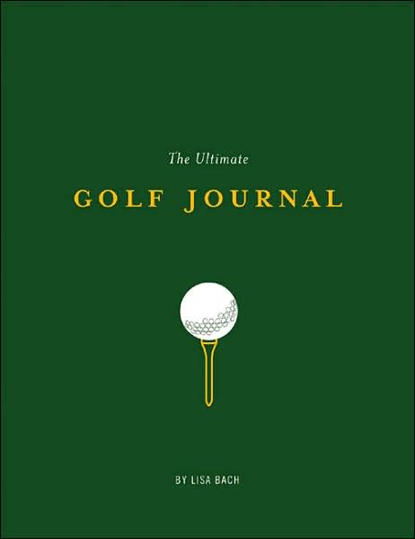 The Ultimate Golf Journal
