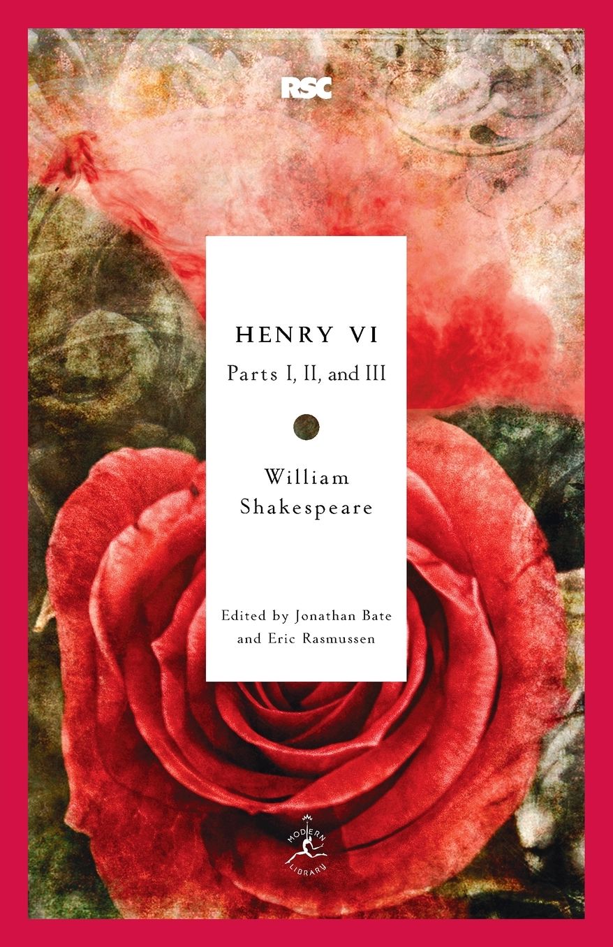 Henry VI: Parts I, II, and III
