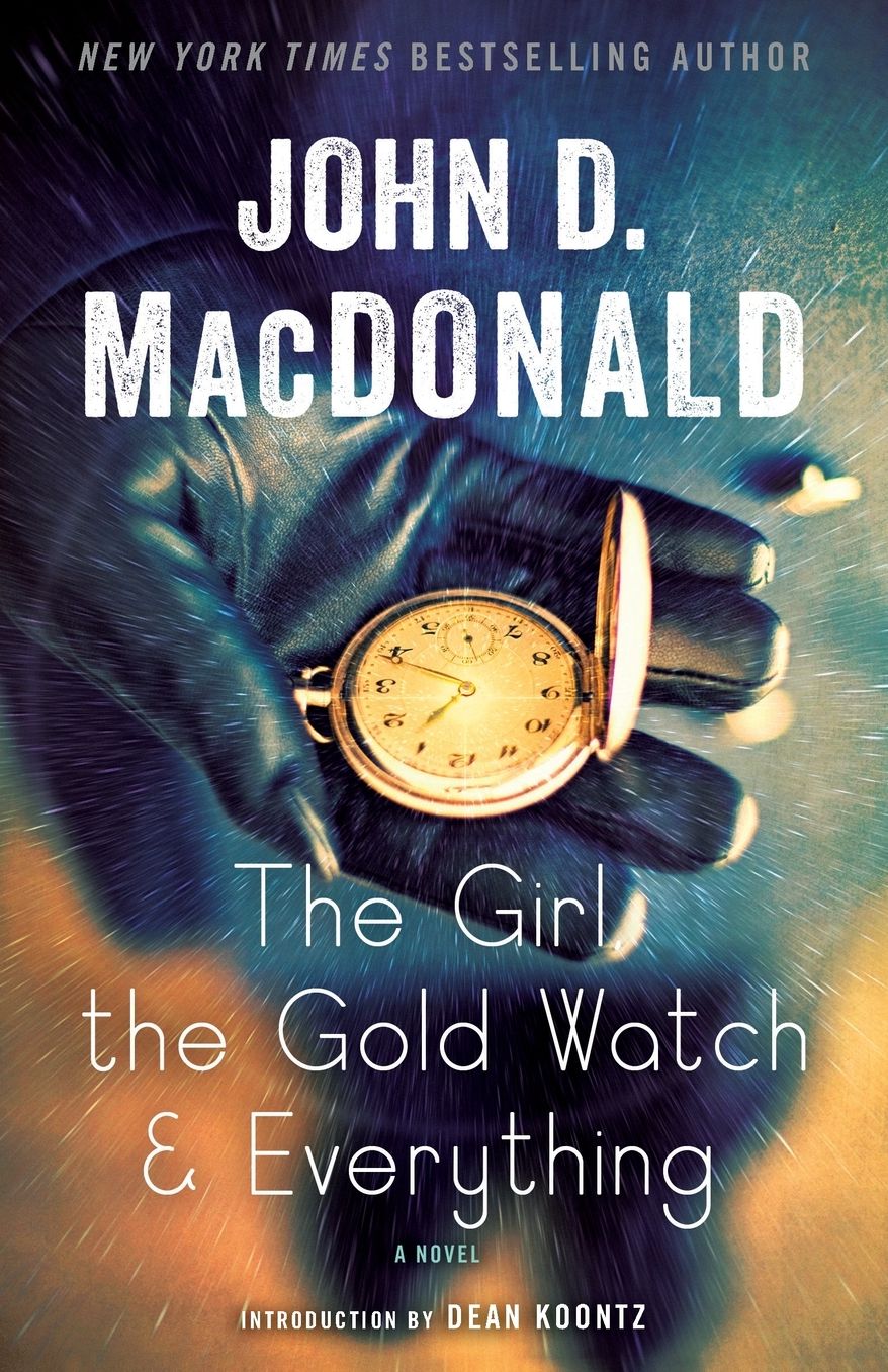 The Girl, the Gold Watch & Everything: A Novel