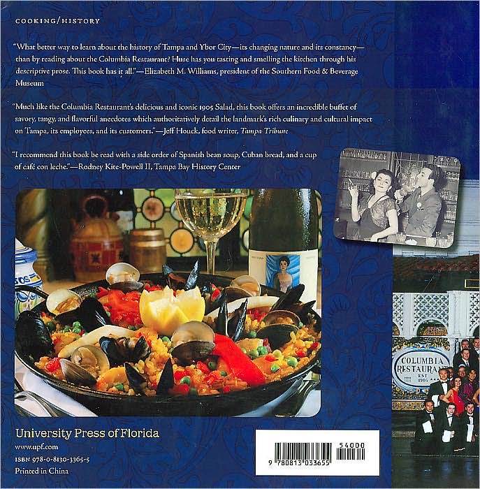 The Columbia Restaurant: Celebrating a Century of History, Culture, and Cuisine