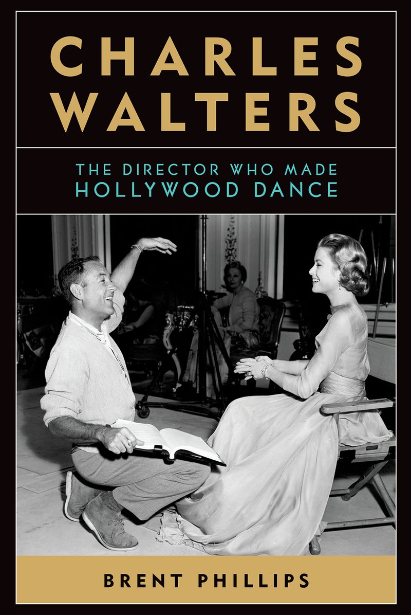 Charles Walters: The Director Who Made Hollywood Dance