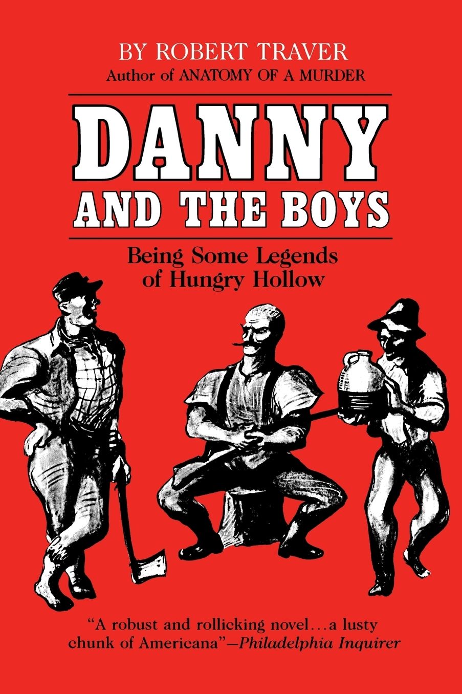 Danny and the Boys: Being Some Legends of Hungry Hollow