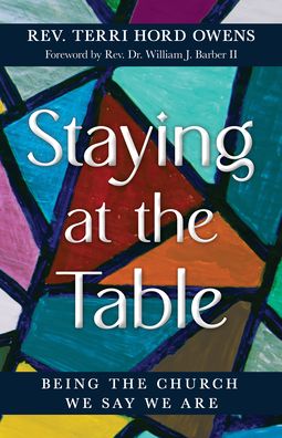 Staying at the Table: Being the Church We Say We Are