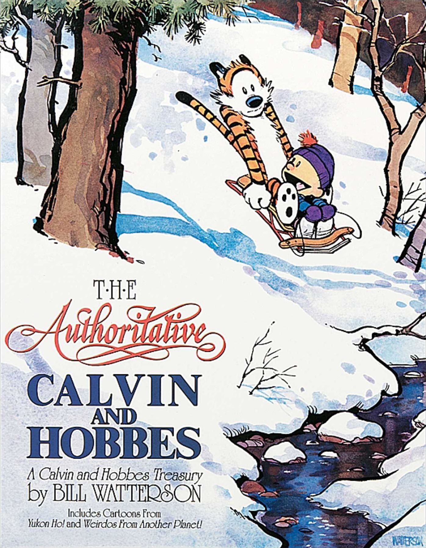 The Authoritative Calvin and Hobbes: A Calvin and Hobbes Treasury