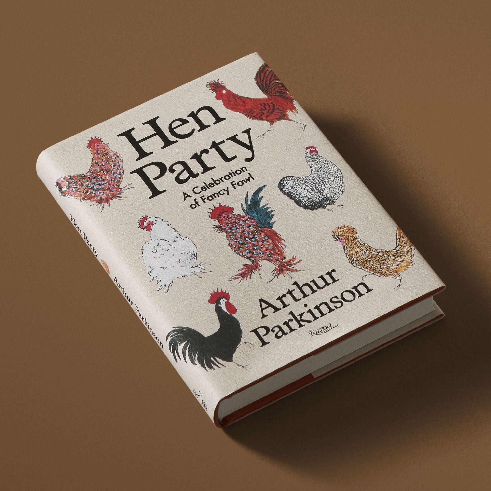 Hen Party: A Celebration of Fancy Fowl
