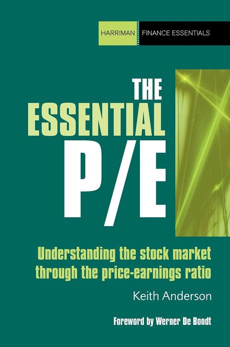 The Essential P/E: Understanding the stock market through the price-earnings ratio