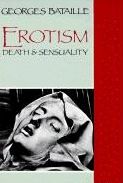 Erotism: Death and Sensuality
