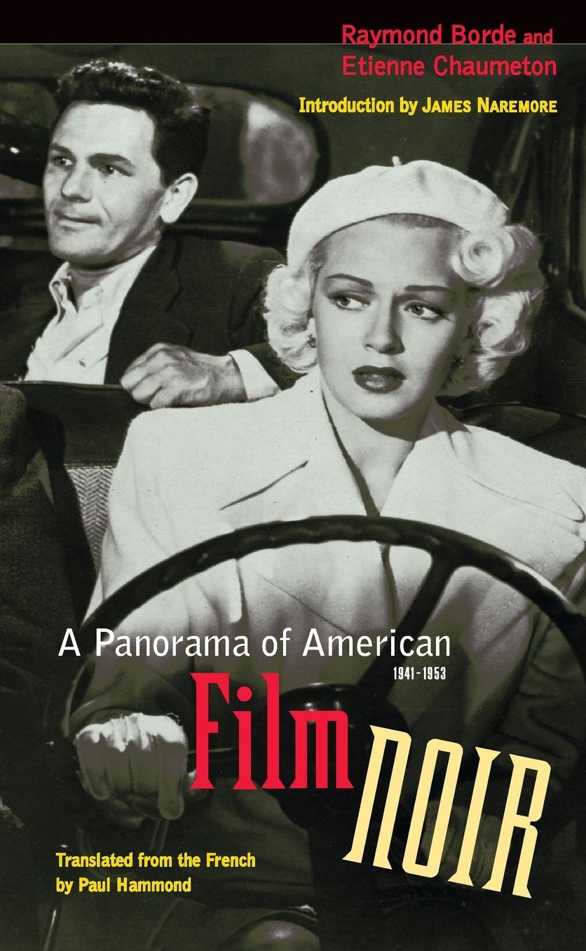 A Panorama of American Film Noir (1941-1953)