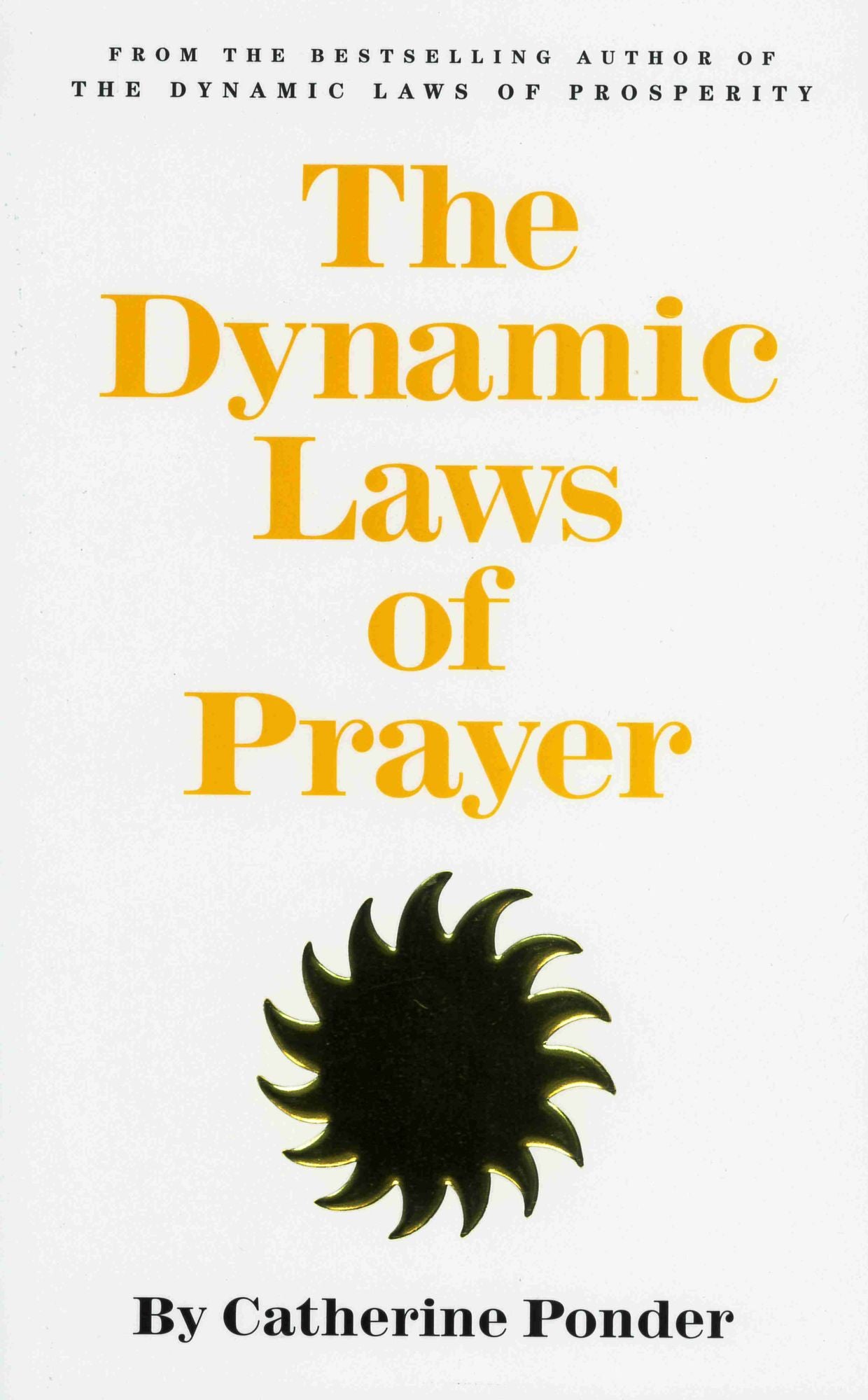 THE DYNAMIC LAWS OF PRAYER