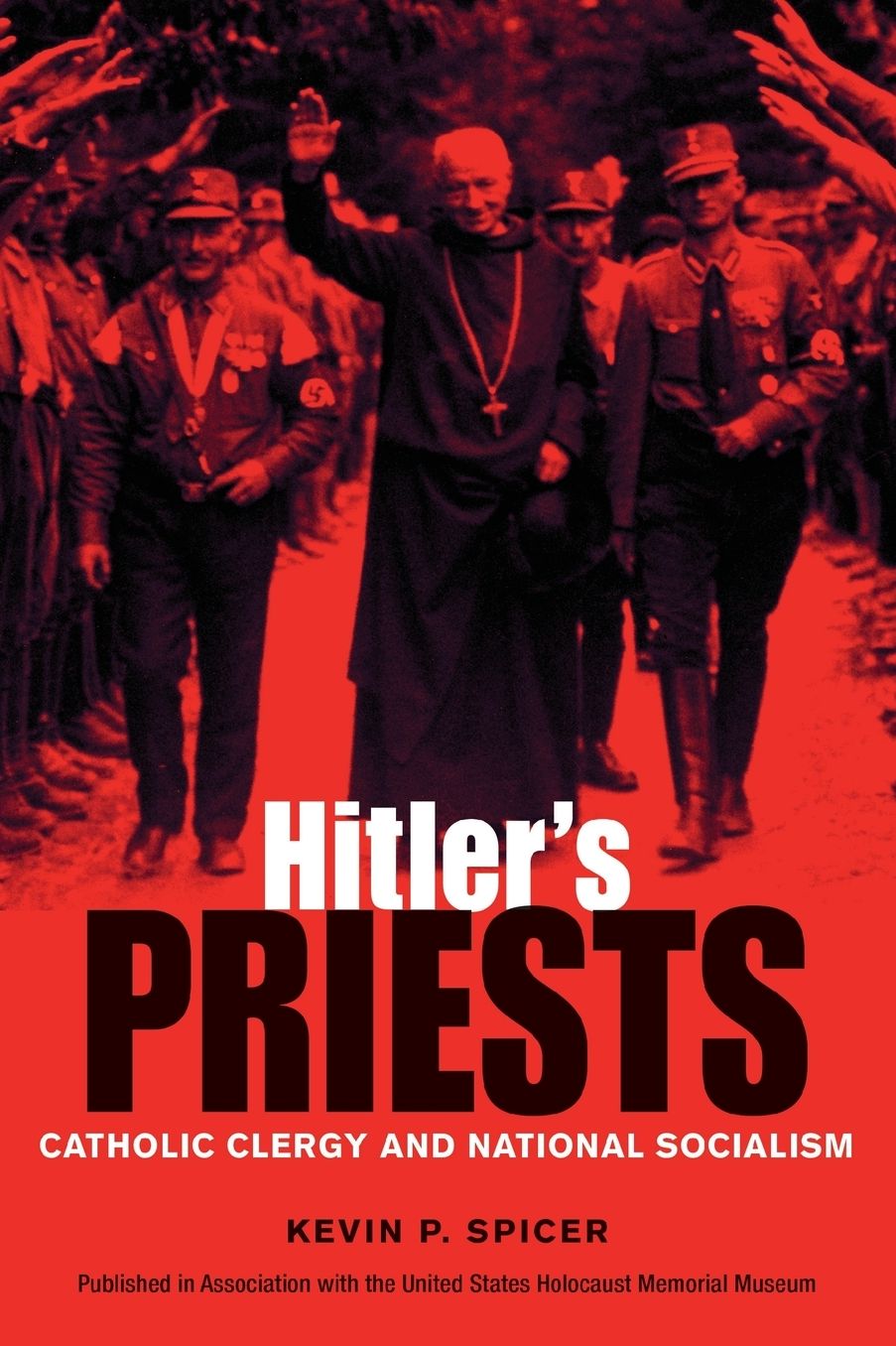 Hitler's Priests: Catholic Clergy and National Socialism