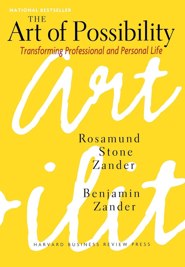 The Art of Possibility